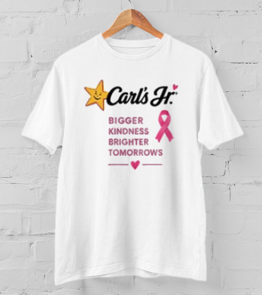 Carl's Jr Bigger Kindness Brighter Tomorrows Pink Ribbon Breast Cancer Awareness T-Shirt