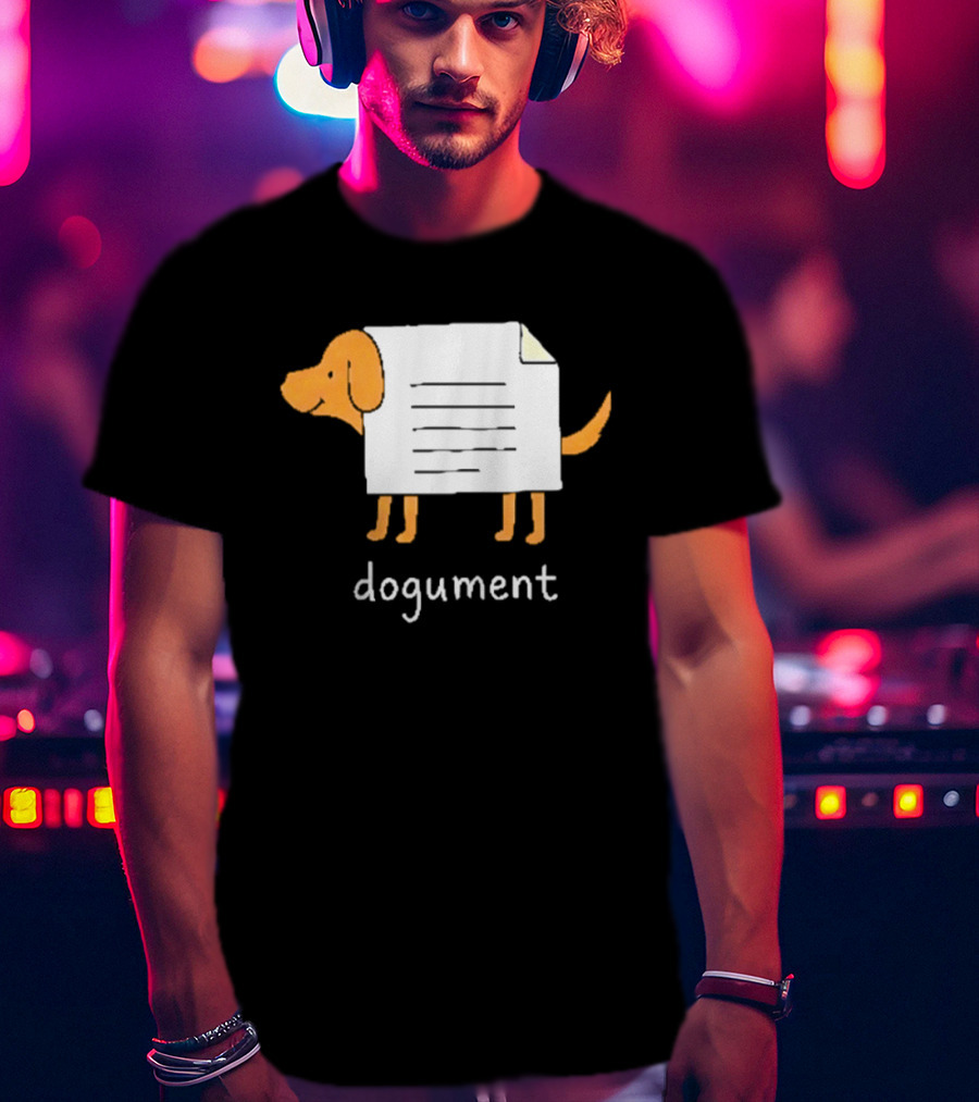 Dogument Pun Dog Document Office Humor T-Shirt