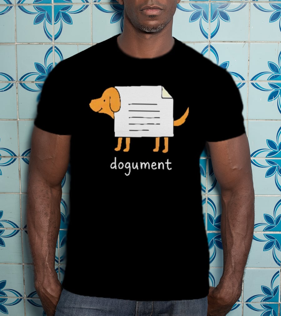 Dogument Pun Dog Document Office Humor T-Shirt