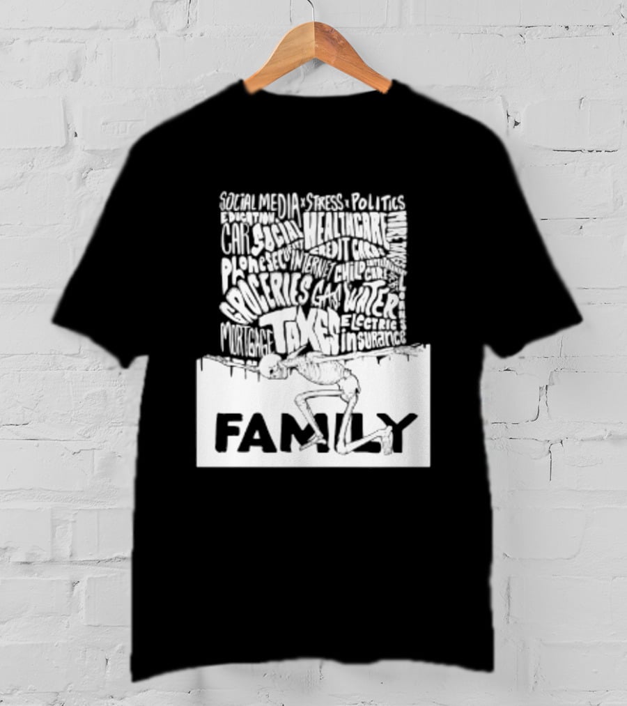 Family Skeleton Juggling Taxes And Life Stress T-Shirt