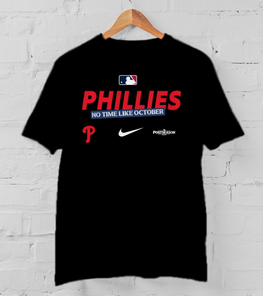 Philadelphia Phillies No Time Like October 2026 MLB Postseason Nike T-Shirt