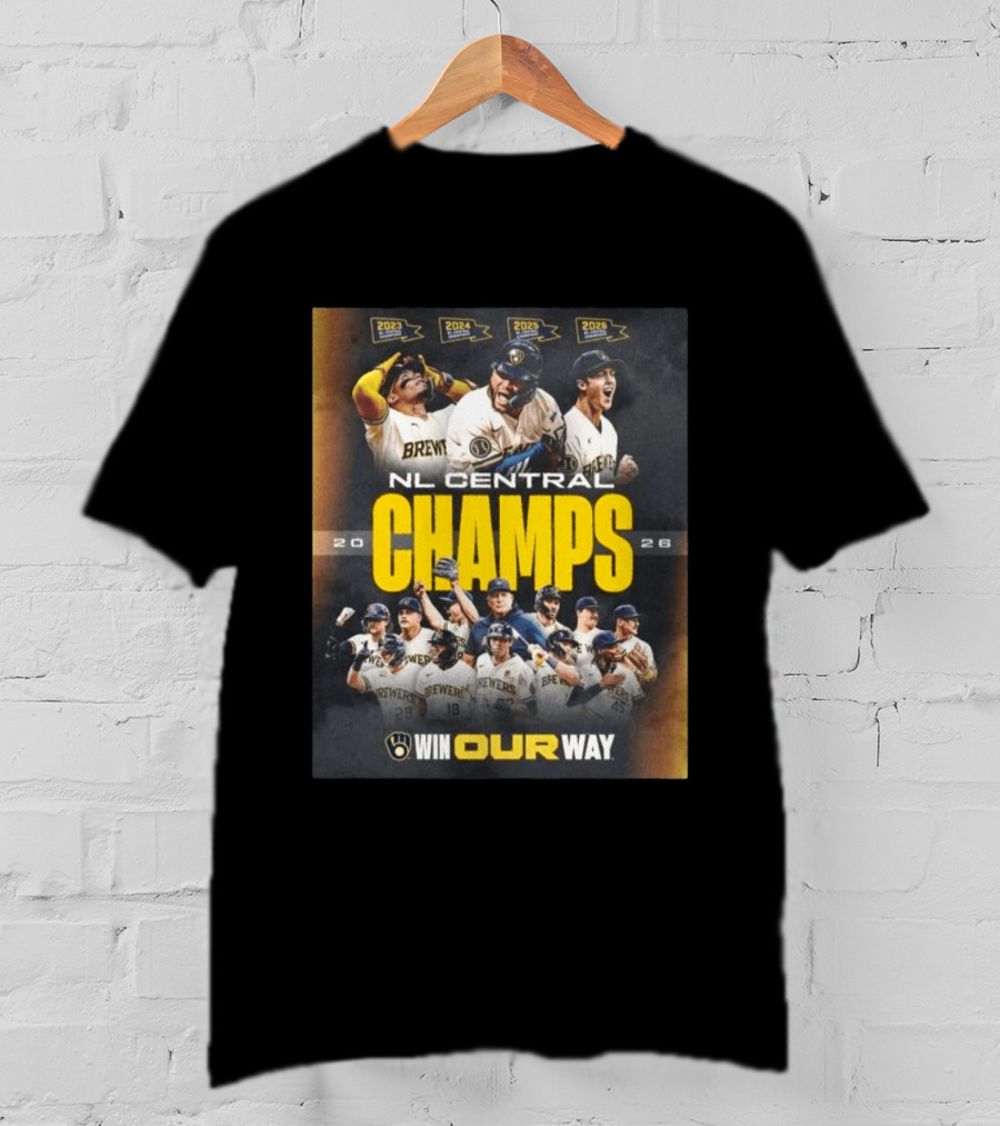 Brewers NL Central Champs 2026 Win Our Way T-Shirt