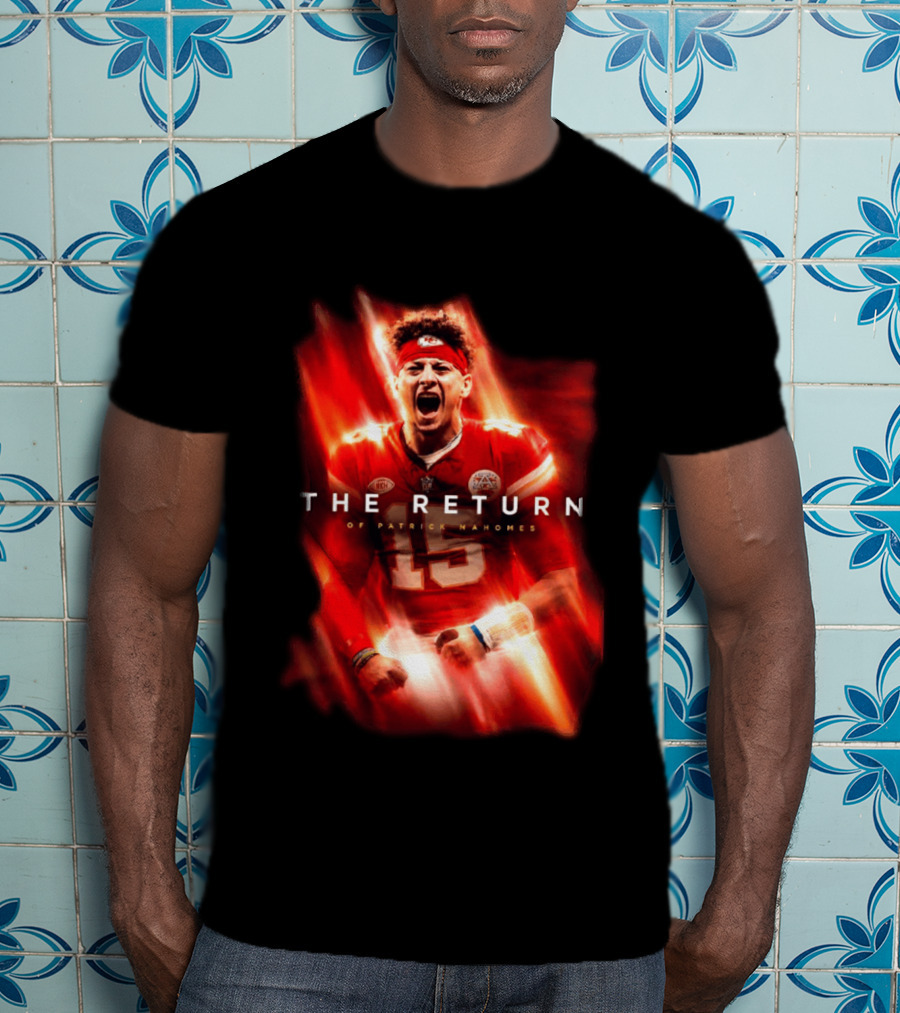 Kansas City Chiefs The Return Of Patrick Mahomes 2026 2027 Seasons T-Shirt