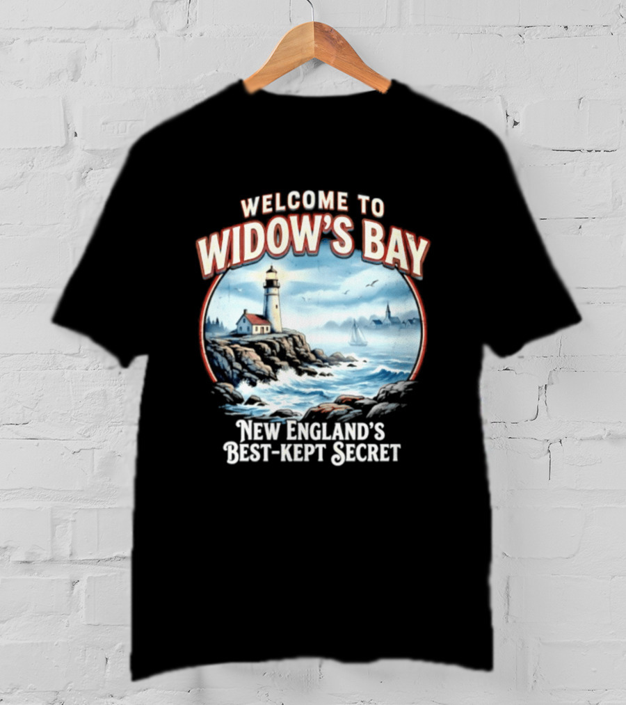 Welcome To Widow's Bay New England's Best Kept Secret Lighthouse Coastal Scene T-Shirt
