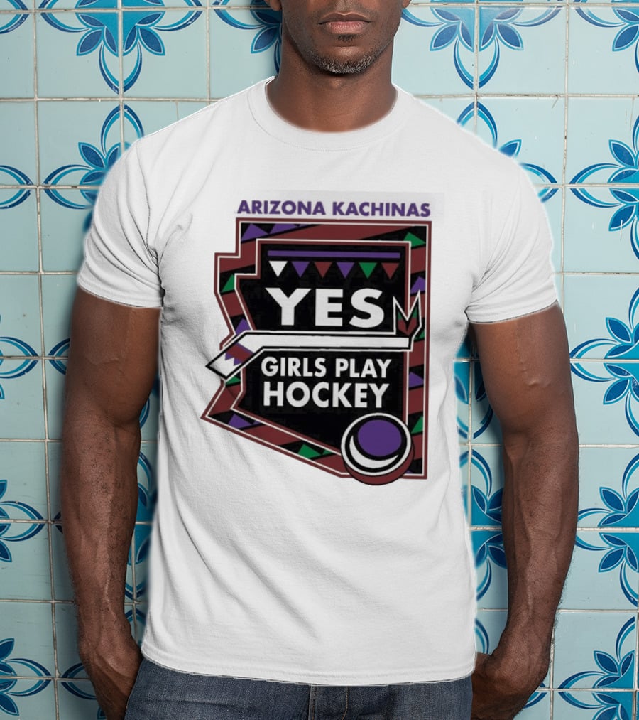 Arizona Kachinas Yes Girls Play Hockey Hockey Stick Circle Triangles T-Shirt