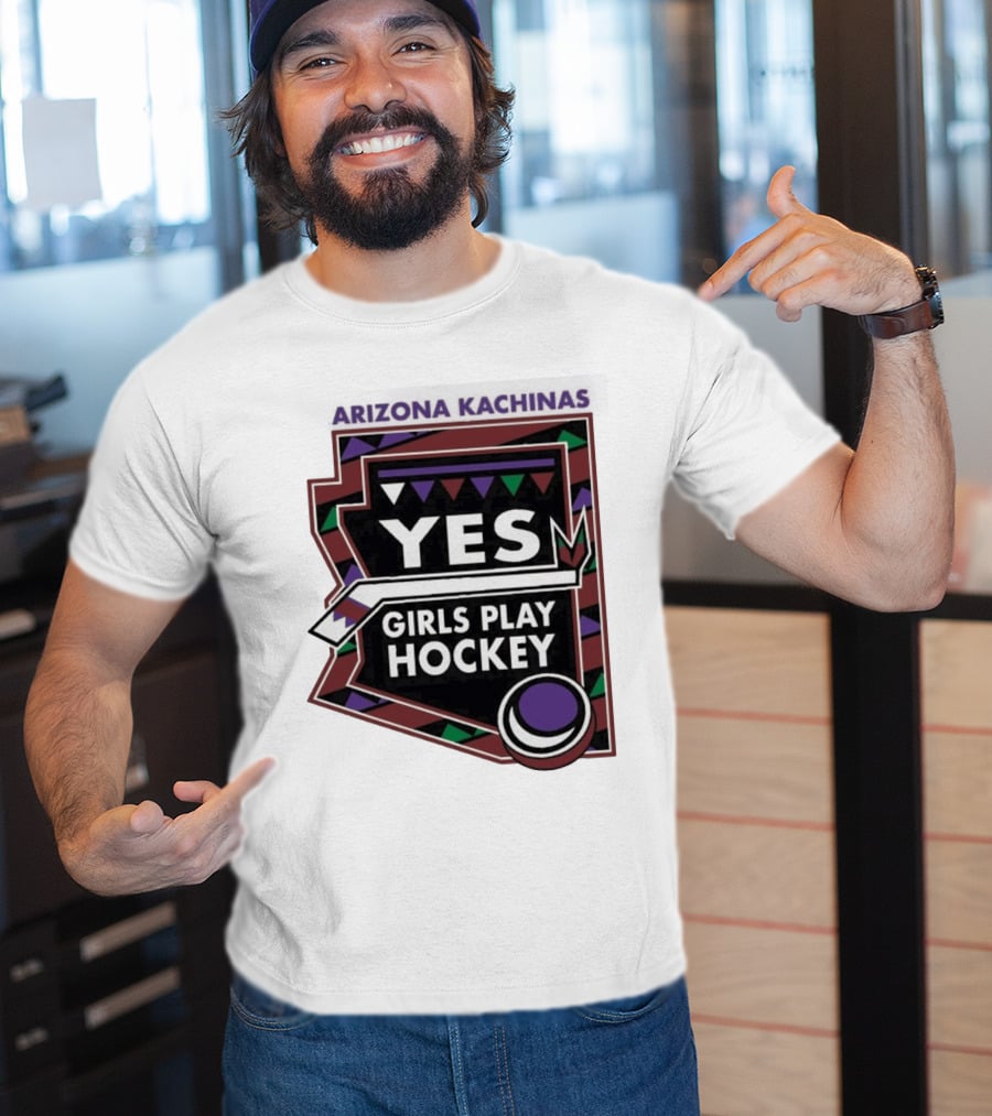 Arizona Kachinas Yes Girls Play Hockey Hockey Stick Circle Triangles T-Shirt