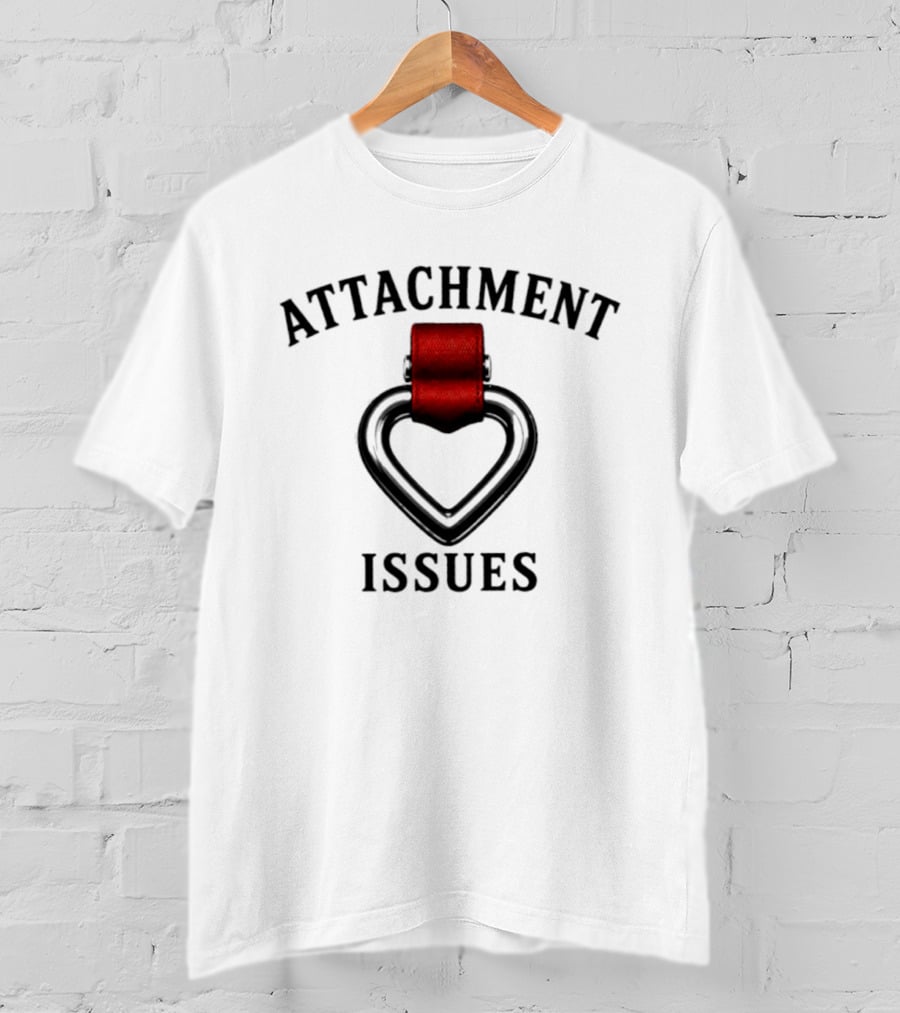 ATTACHMENT ISSUES Heart With Red Tape Relationship T-Shirt