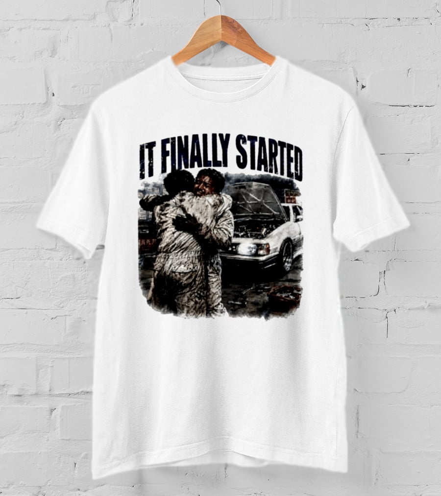 It Finally Started Junkiez Network Car Enthusiast Hugging Mechanics T-Shirt