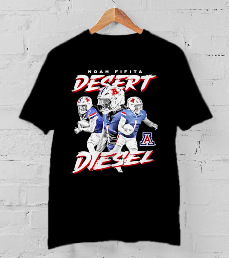 Noah Fifita Desert Diesel Arizona Wildcats NCAA Football T-Shirt