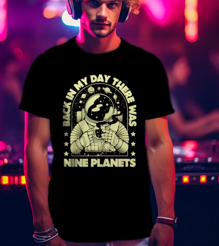 Back In My Day There Was Nine Planets Astronaut Drinking Coffee Retro Space T-Shirt