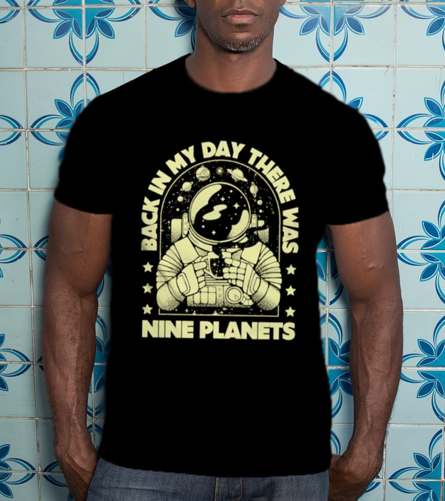 Back In My Day There Was Nine Planets Astronaut Drinking Coffee Retro Space T-Shirt