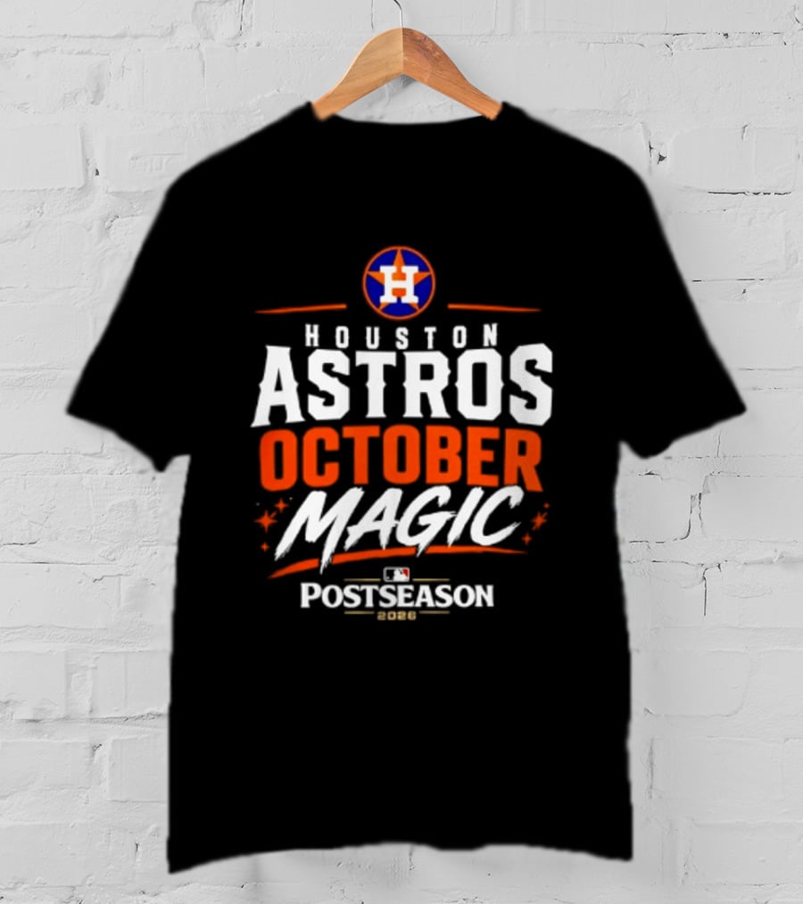 Houston Astros October Magic MLB Postseason 2026 T-Shirt