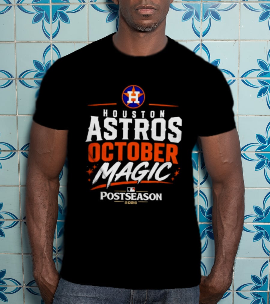 Houston Astros October Magic MLB Postseason 2026 T-Shirt
