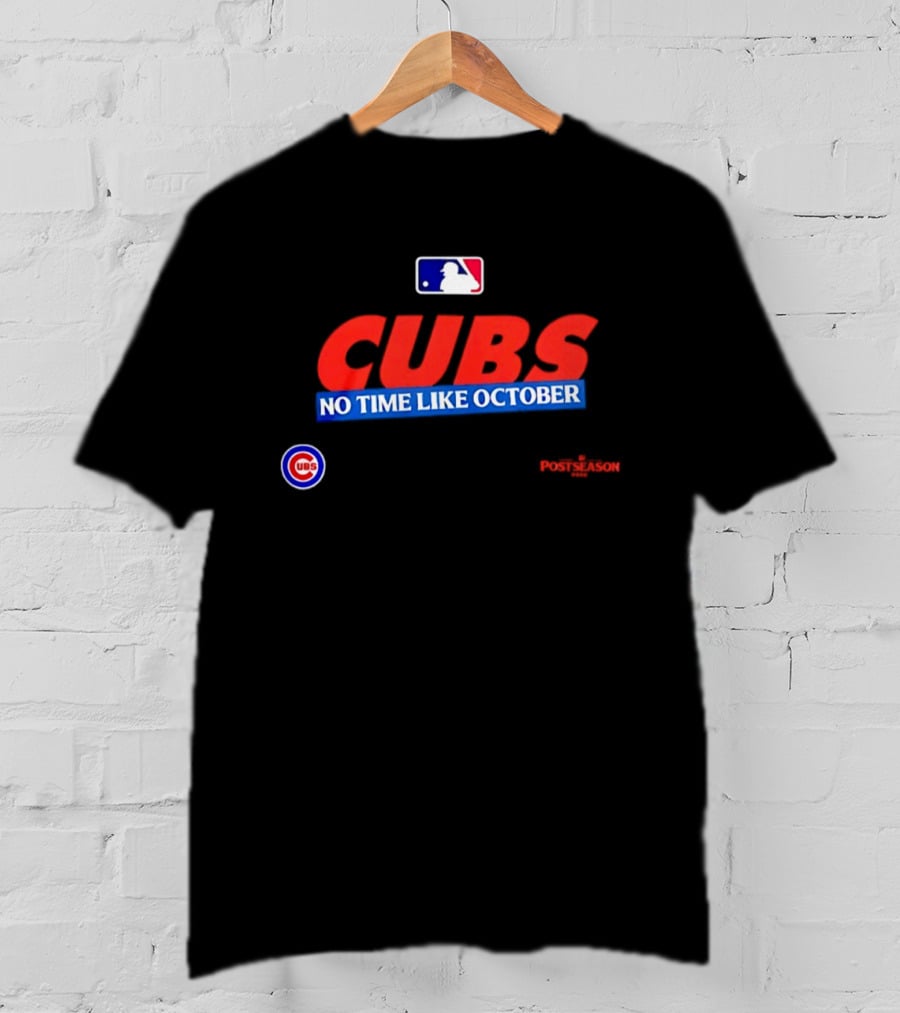 Chicago Cubs No Time Like October 2026 MLB Postseason Fan Gear T-Shirt