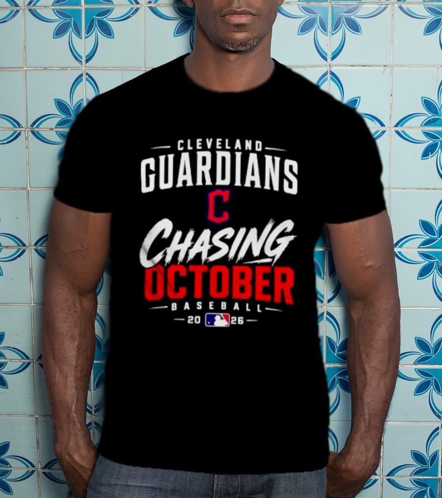 Cleveland Guardians Chasing October 2026 Baseball MLB T-Shirt