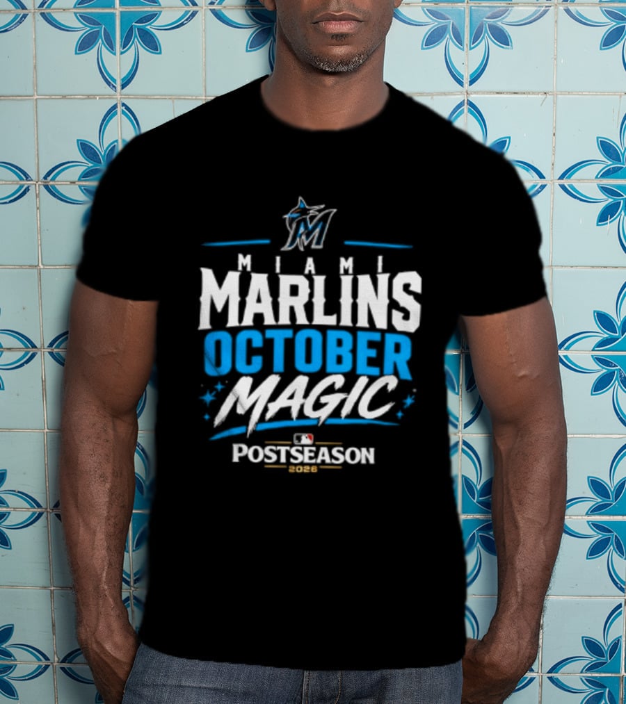 Miami Marlins October Magic 2026 MLB Postseason Celebration T-Shirt