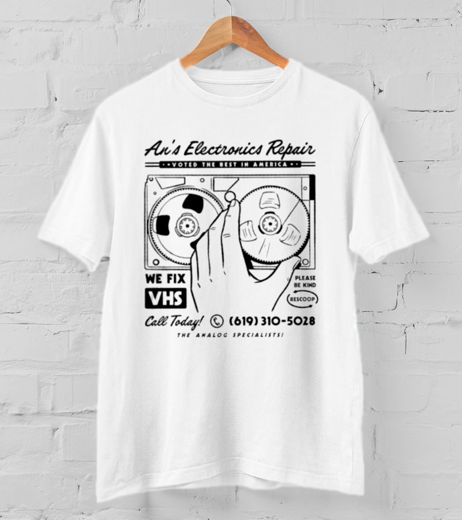 An's Electronics Repair We Fix VHS Call Today 619 310 5028 The Analog Specialists T-Shirt