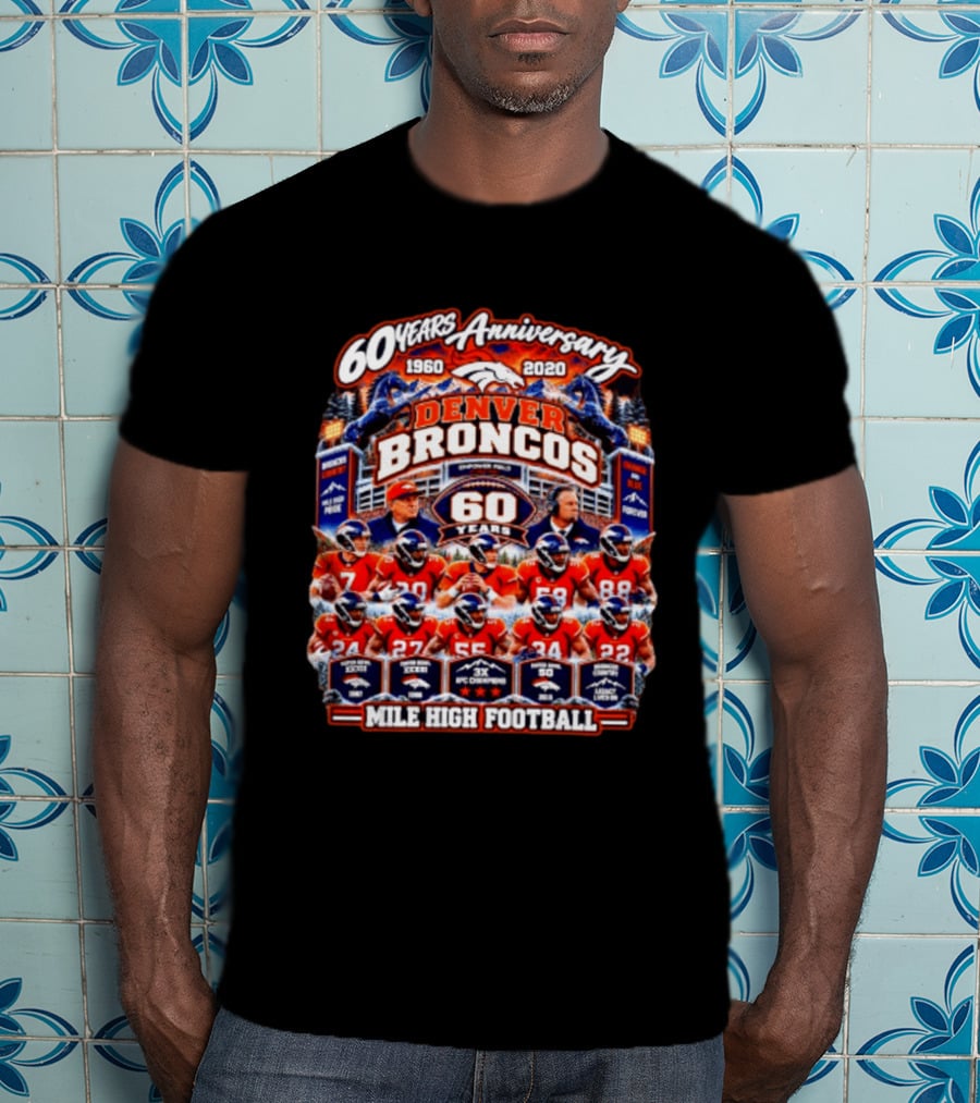 Denver Broncos 60 Years Anniversary 1960 2020 Mile High Football Champions Iconic Moments T-Shirt