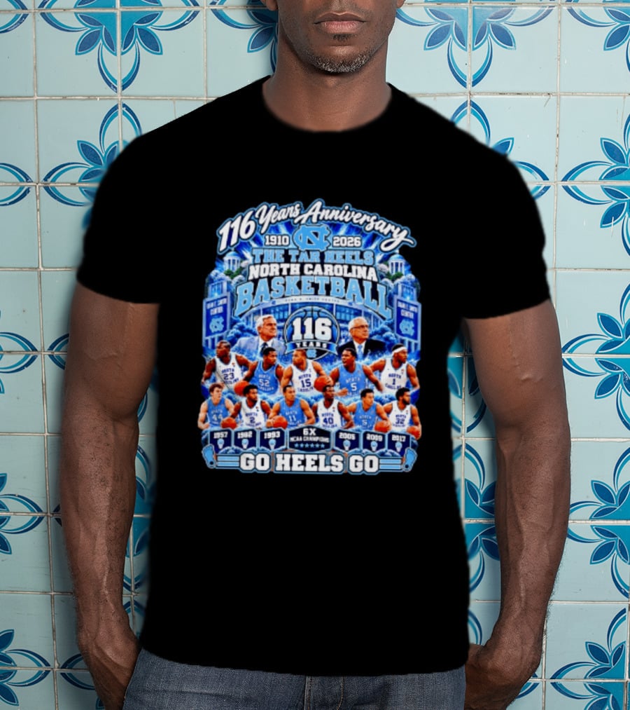North Carolina Tar Heels Basketball 116 Years Anniversary 1910 2026 Go Heels Go T-Shirt