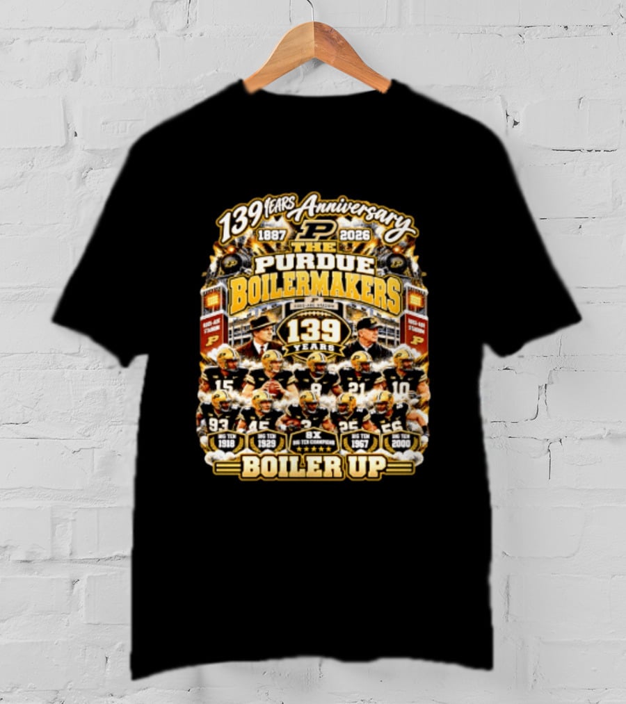 139 Years Anniversary 1887 2026 The Purdue Boilermakers Boiler Up Big Ten Champions T-Shirt