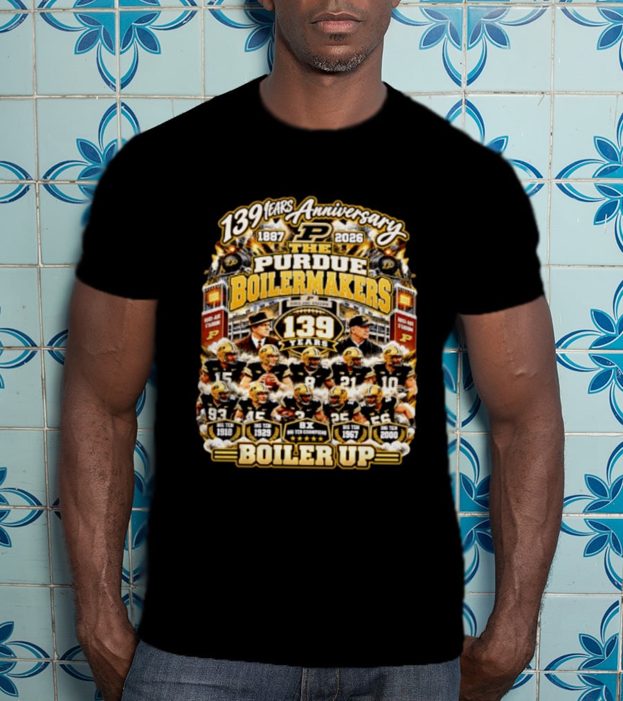 139 Years Anniversary 1887 2026 The Purdue Boilermakers Boiler Up Big Ten Champions T-Shirt
