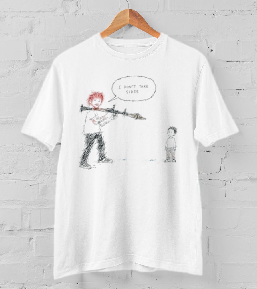 Ed Sheeran I Don't Take Sides Meme With Singer Songwriter T-Shirt