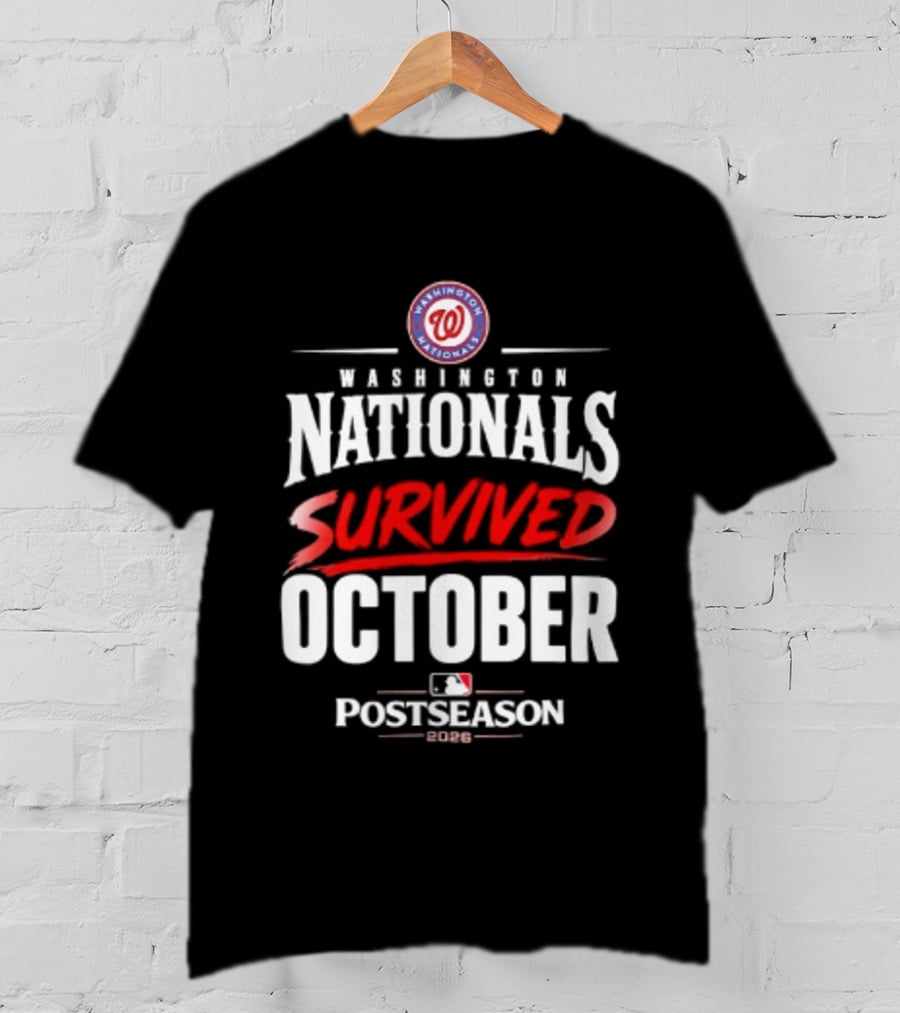 Washington Nationals Survived October MLB Postseason 2026 T-Shirt