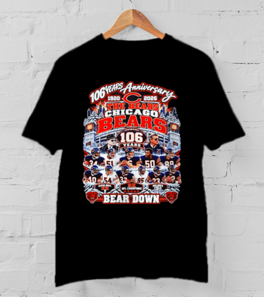 106 Years Anniversary 1920 2026 The Bears Chicago Bears 9x NFL Champions Soldier Field Bear Down T-Shirt