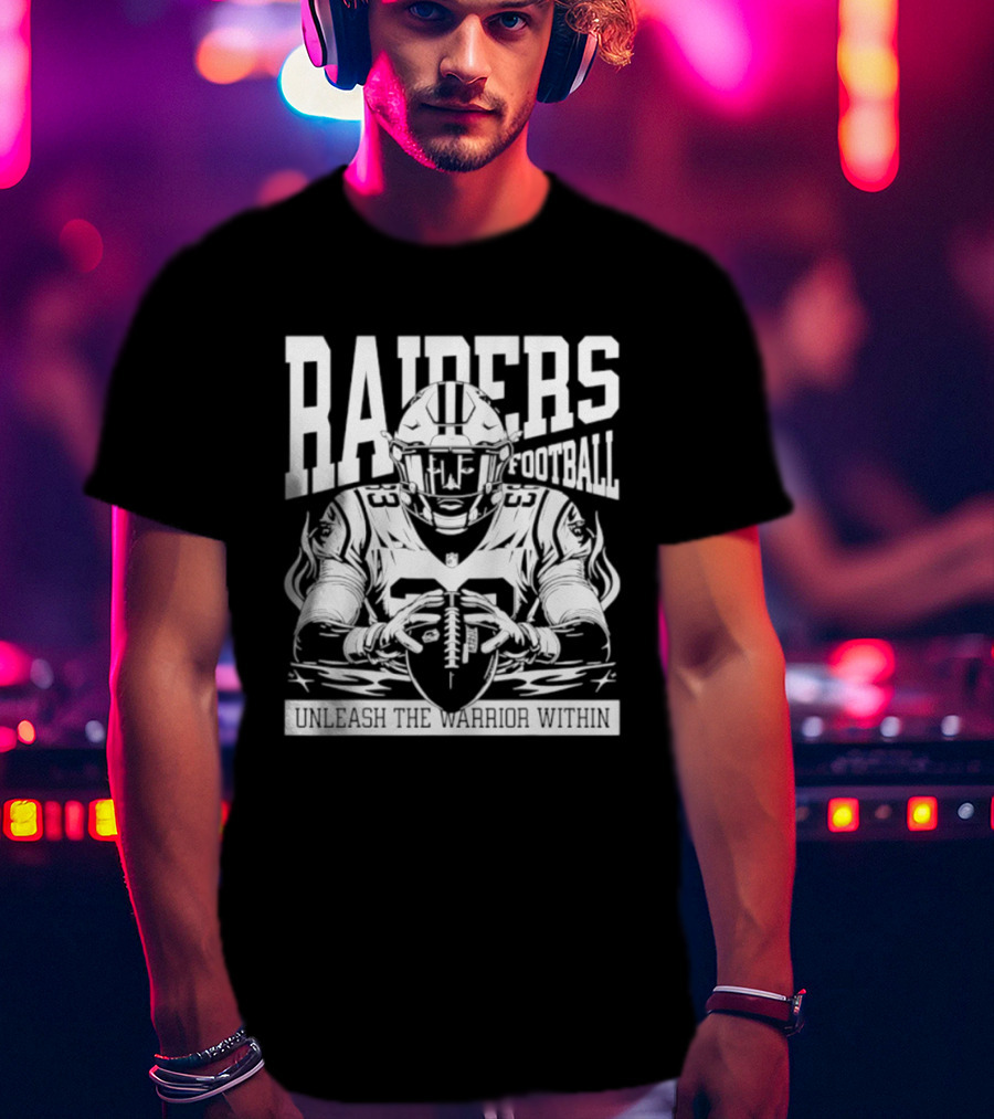 Las Vegas Raiders Football Unleash The Warrior Within T-Shirt