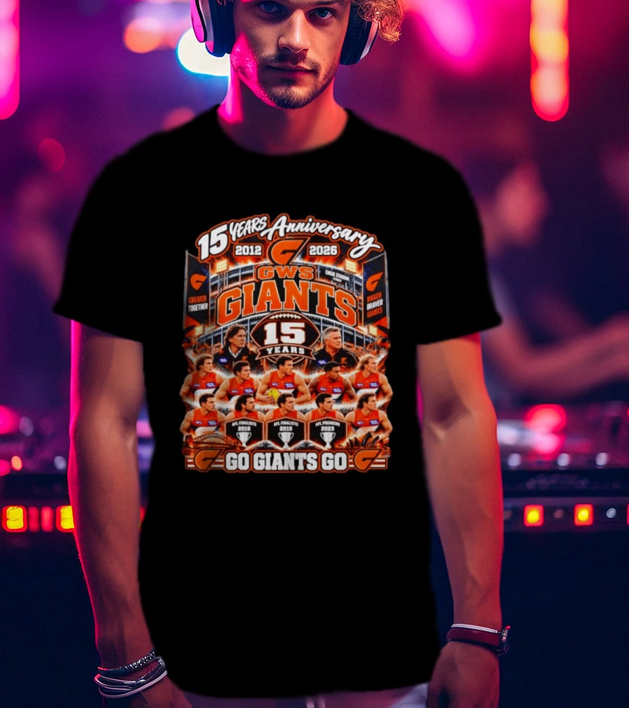 GWS Giants 15 Years Anniversary 2012 2026 AFL Premiers Go Giants Go T-Shirt