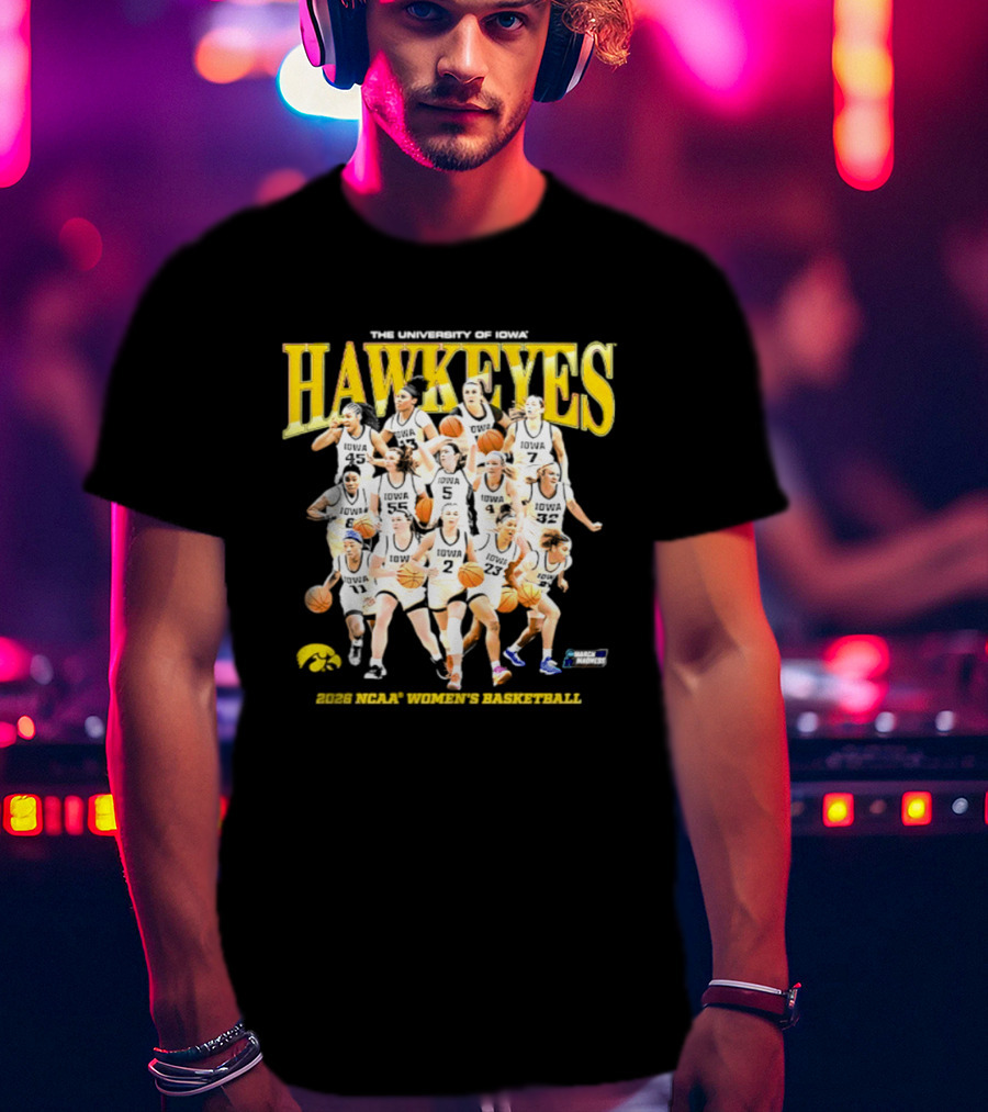 The University Of Iowa Hawkeyes 2026 NCAA Women's Basketball Team Players T-Shirt