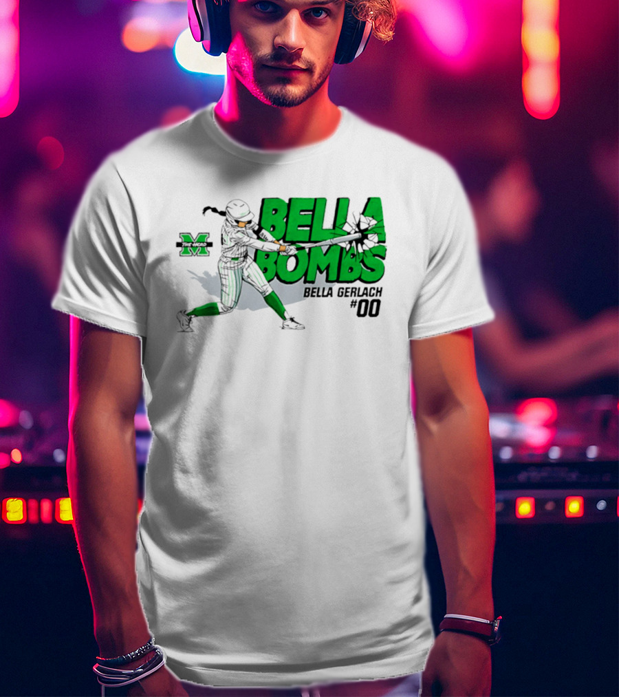 Marshall Thundering Herd Bella Bombs Bella Gerlach #00 NCAA Softball T-Shirt