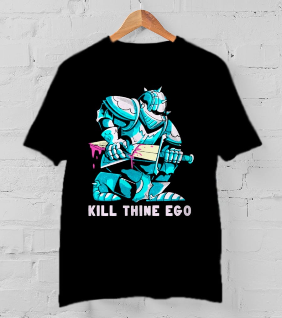 Kill Thine Ego Knight Stoicism Sword Philosophy Armor T-Shirt