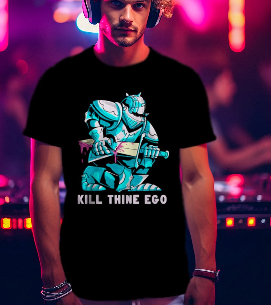 Kill Thine Ego Knight Stoicism Sword Philosophy Armor T-Shirt