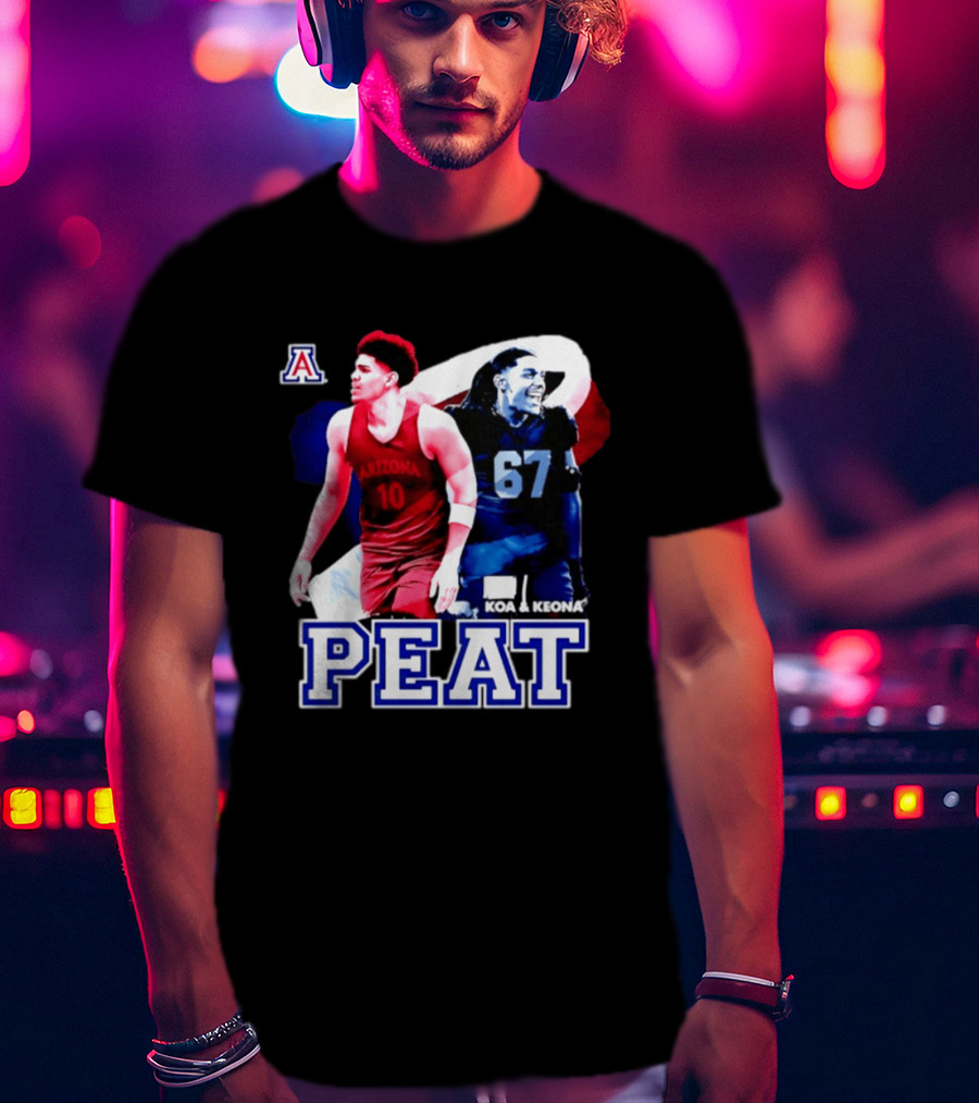 Koa And Keona Arizona Wildcats PEAT NCAA Football Player Name T-Shirt