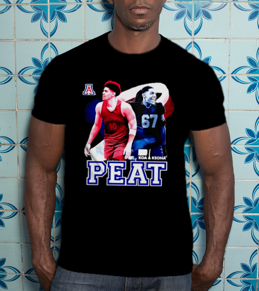 Koa And Keona Arizona Wildcats PEAT NCAA Football Player Name T-Shirt