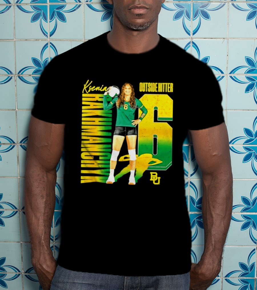 Kseniya Rakhmanchyk Outside Hitter 6 Baylor Bears Volleyball Player T-Shirt