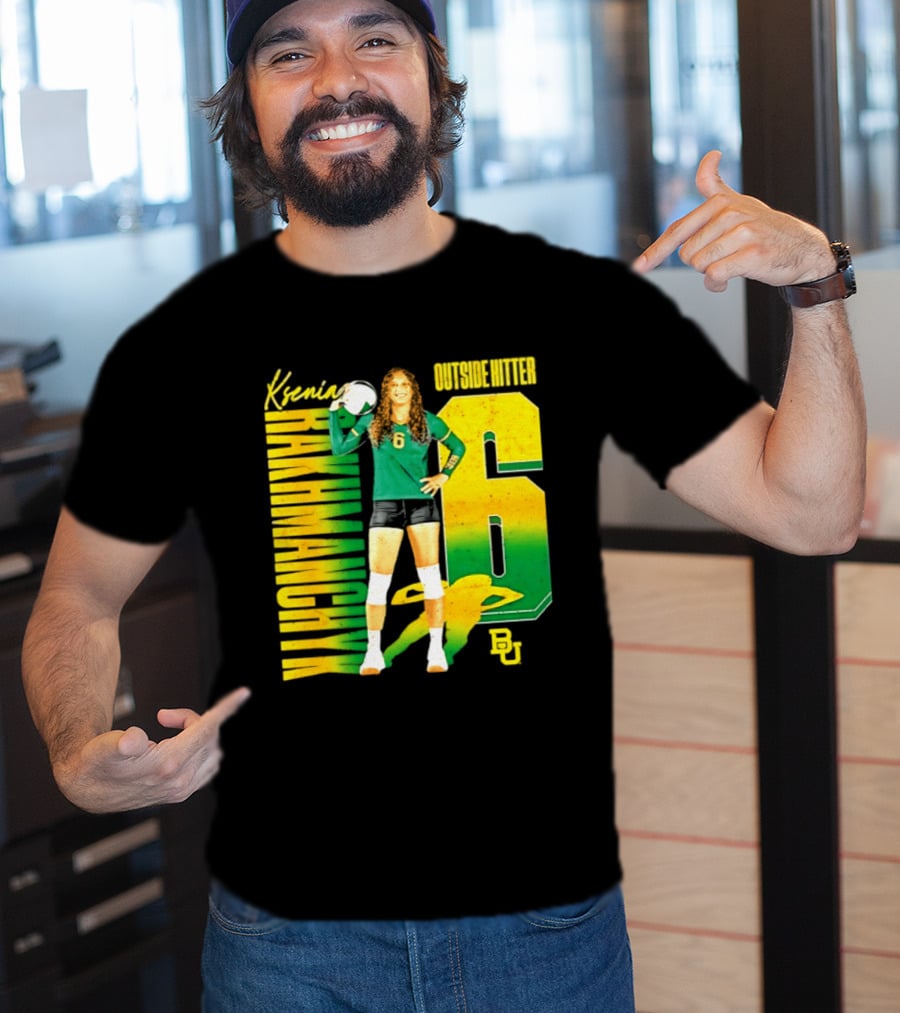 Kseniya Rakhmanchyk Outside Hitter 6 Baylor Bears Volleyball Player T-Shirt