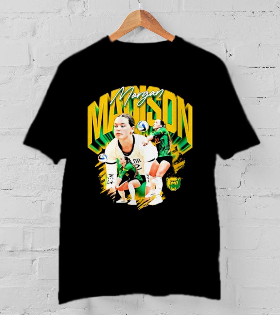 Morgan Madison Baylor Bears Volleyball NCAA Player Action And Team Spirit T-Shirt