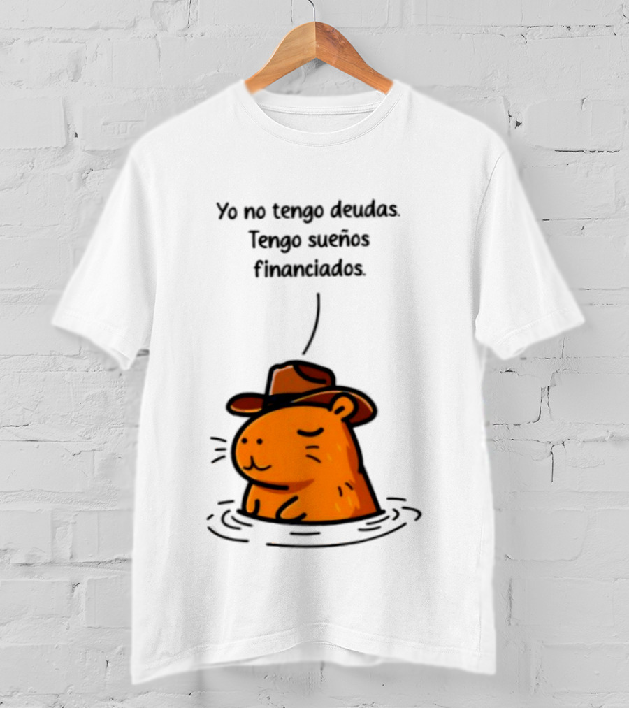 Yo No Tengo Deudas Tengo Sueños Financiados Capybara Sombrero Drawing T-Shirt