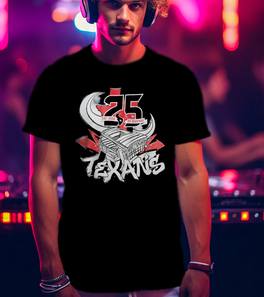 Texans 2026 Est. 2002 25 Seasons Anniversary T-Shirt