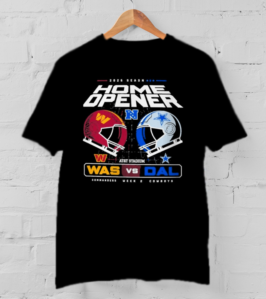 2026 Season Home Opener Washington Commanders Vs Dallas Cowboys Week 2 Gameday T-Shirt