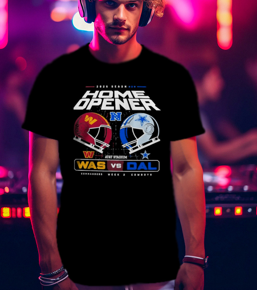2026 Season Home Opener Washington Commanders Vs Dallas Cowboys Week 2 Gameday T-Shirt