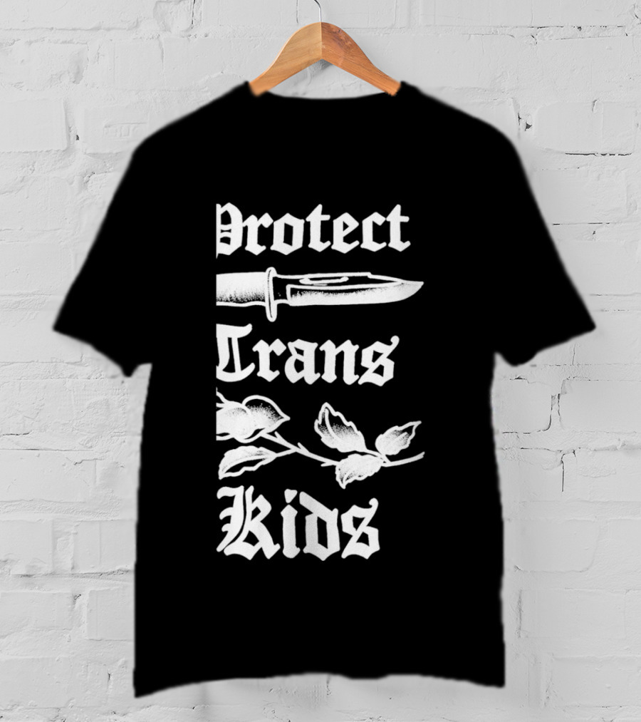 Protect Trans Kids Knife Floral Dan Soupy Campbell T-Shirt