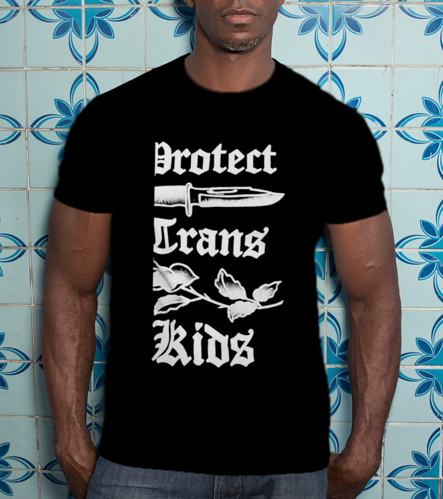 Protect Trans Kids Knife Floral Dan Soupy Campbell T-Shirt