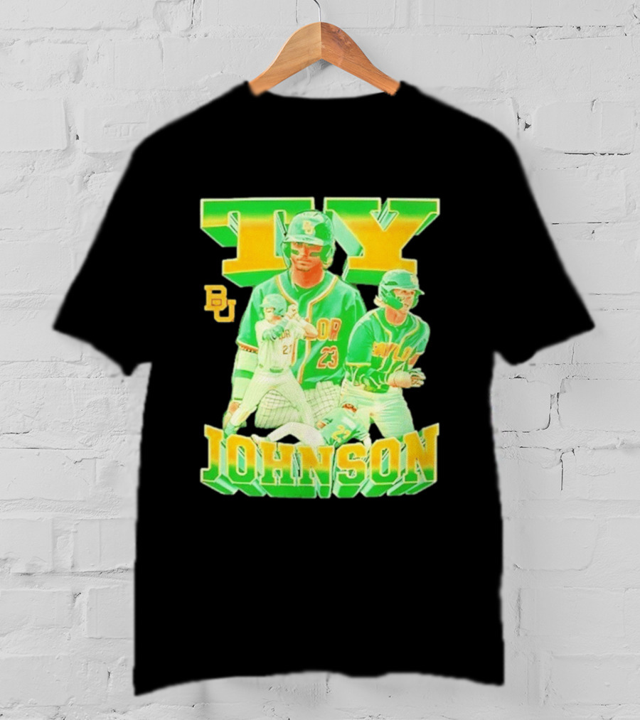 Ty Johnson Baylor Bears 23 NCAA Baseball BU T-Shirt