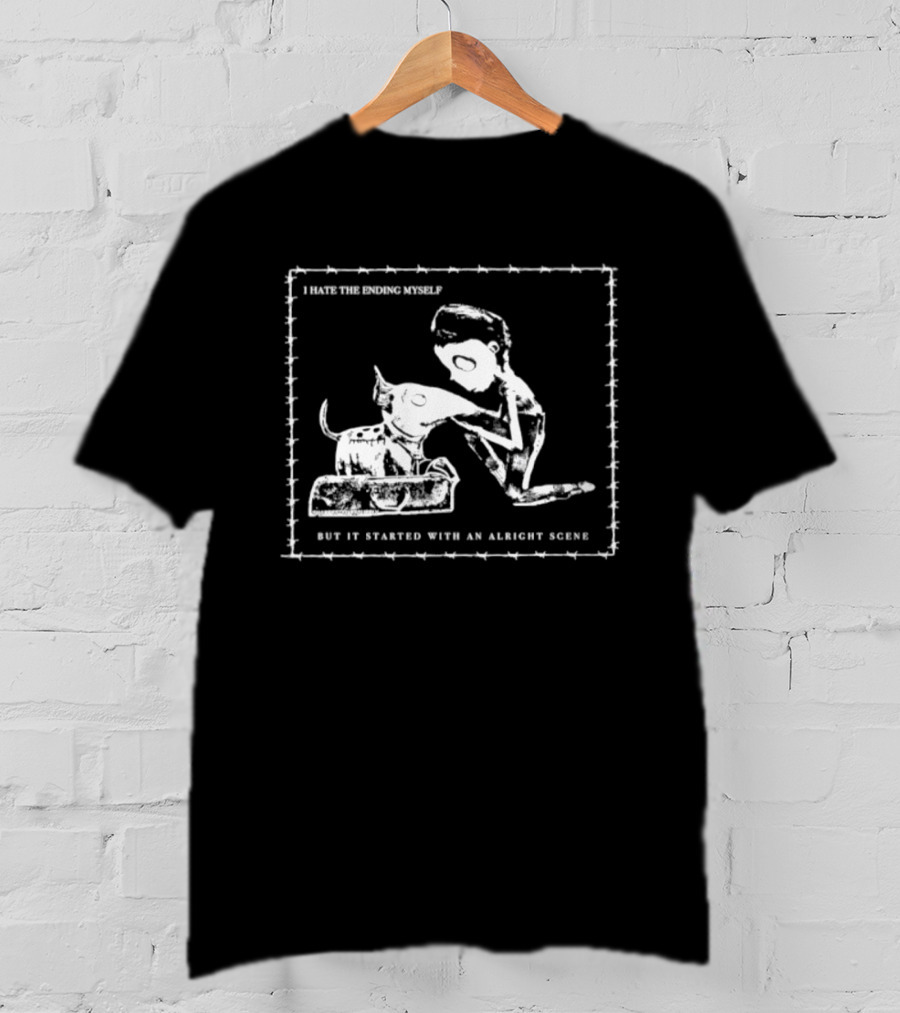 I Hate The Ending Myself But It Started With An Alright Scene Cat And Human T-Shirt