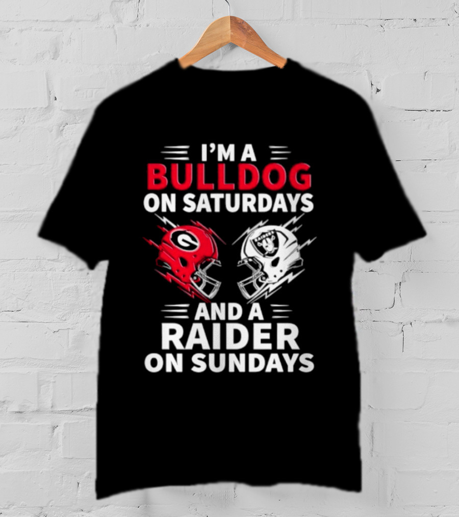 I'm A Bulldog On Saturdays And A Raider On Sundays Helmet Football T-Shirt