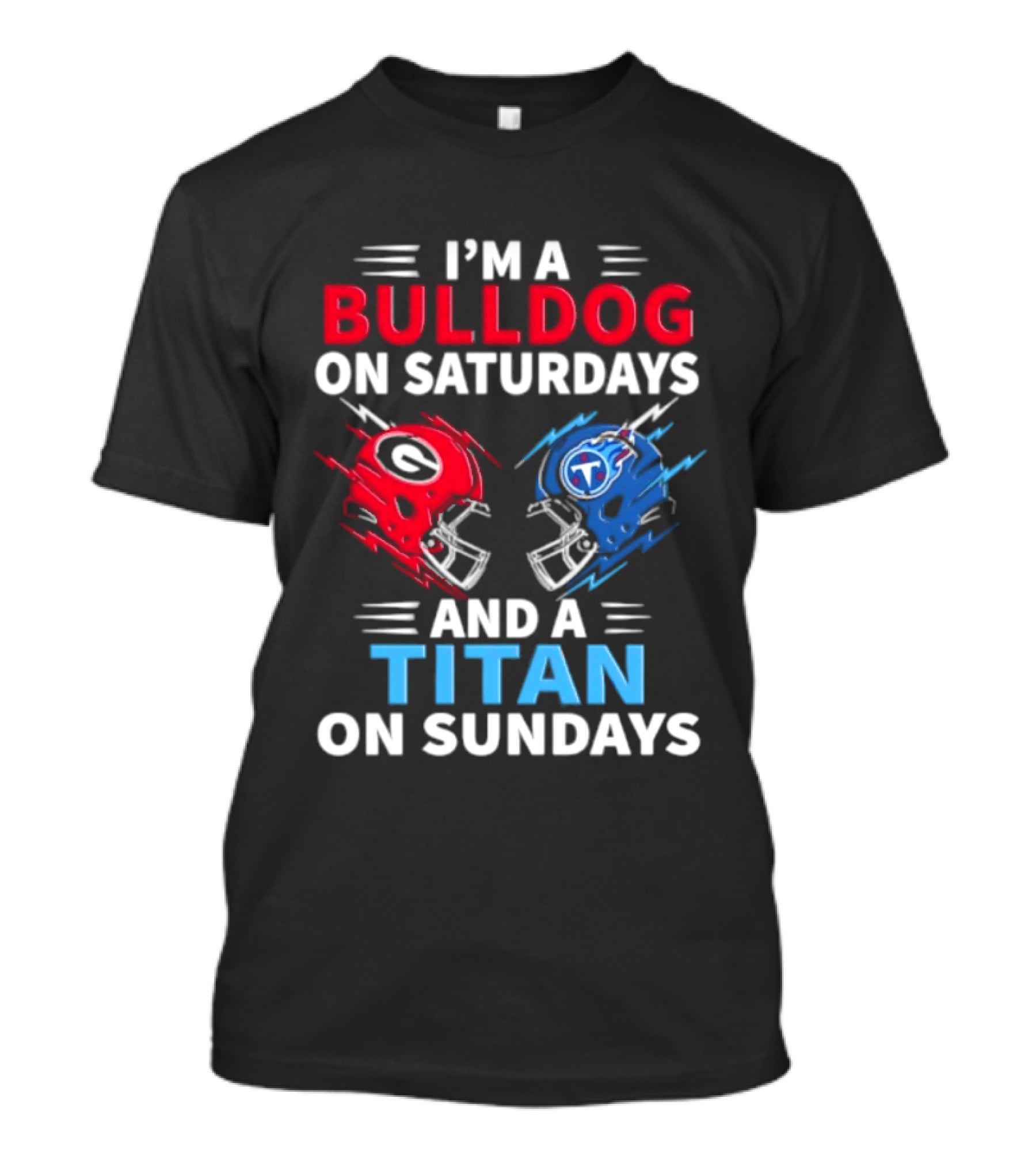 I'm A Bulldog On Saturdays And A Titan On Sundays Georgia Tennessee Football Helmets T-Shirt