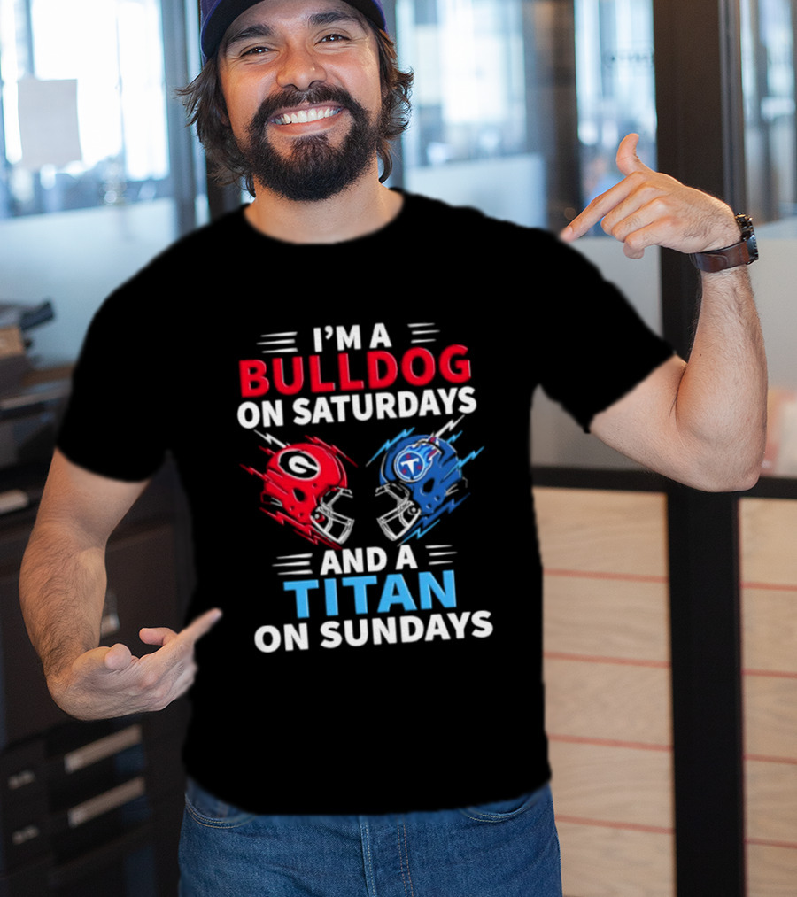 I'm A Bulldog On Saturdays And A Titan On Sundays Georgia Tennessee Football Helmets T-Shirt